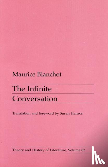 Blanchot, Maurice - Infinite Conversation