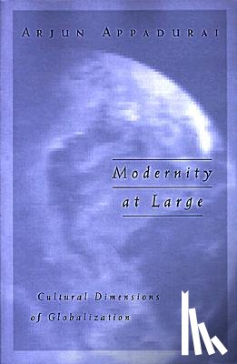 Appadurai, Arjun - Modernity at Large