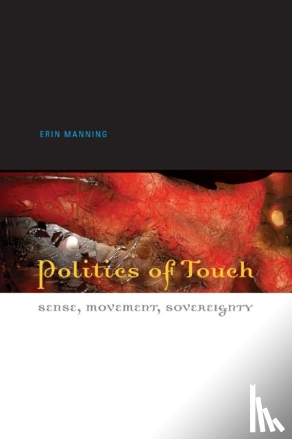 Manning, Erin - Politics of Touch