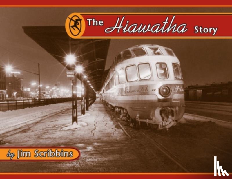 Scribbins, Jim - The Hiawatha Story