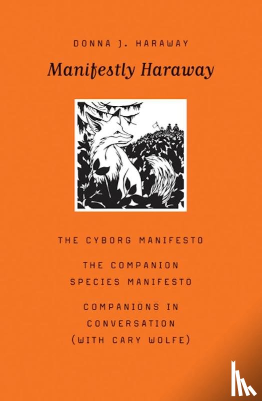 Haraway, Donna J. - Manifestly Haraway
