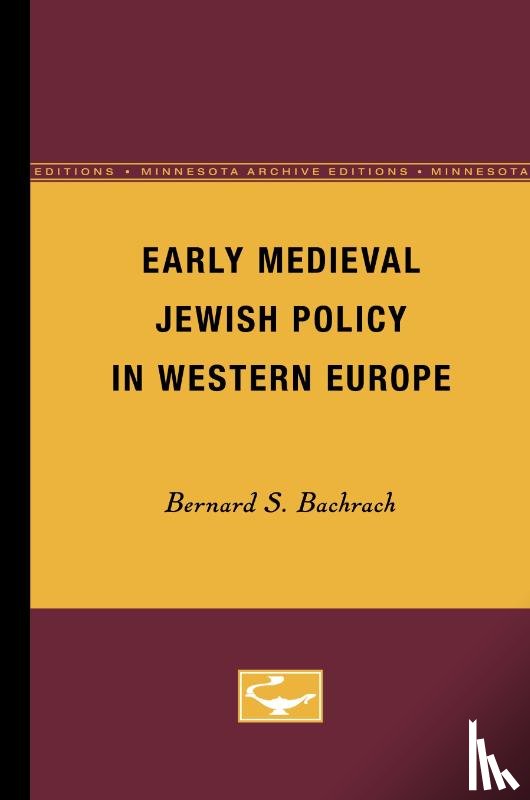 Bachrach, Bernard S. - Early Medieval Jewish Policy in Western Europe