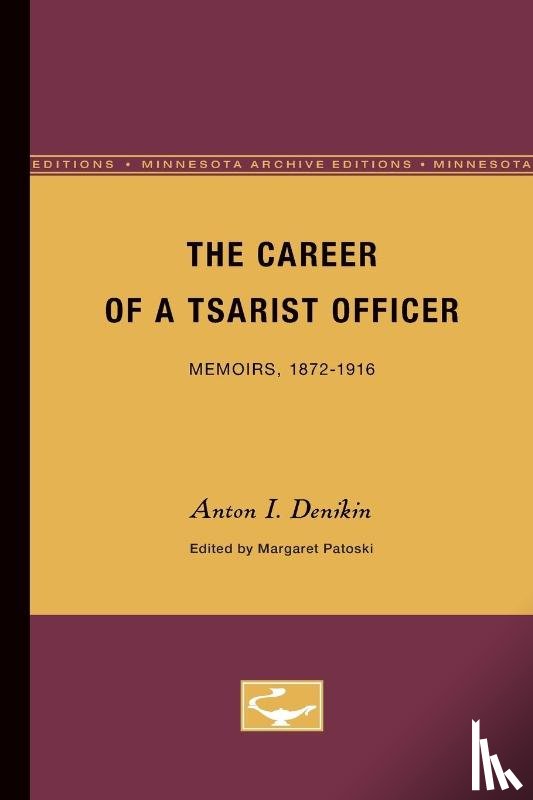Denikin, Anton I. - The Career of a Tsarist Officer