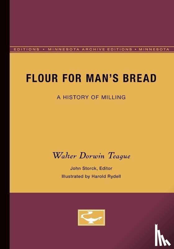 Teague, Walter Dorwin - Flour for Man's Bread