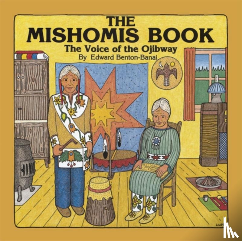 Benton-Banai, Edward - The Mishomis Book
