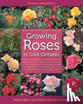 Hass, Richard, Olson, Jerry, Whitman, John - Growing Roses in Cold Climates