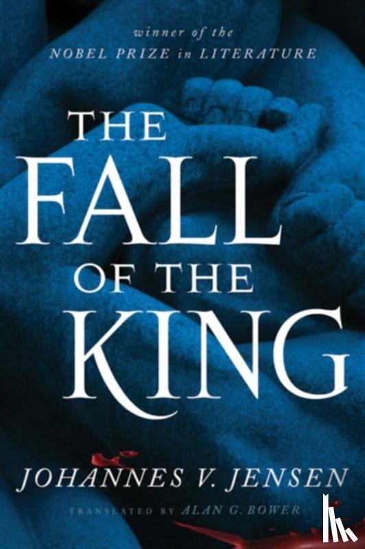 Jensen, Johannes V. - The Fall of the King