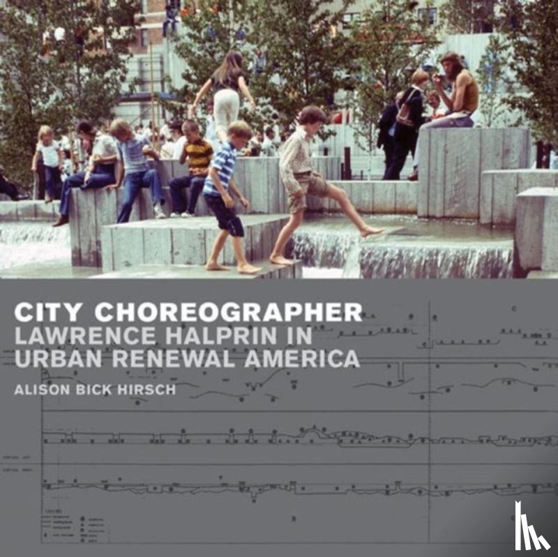 Hirsch, Alison Bick - City Choreographer