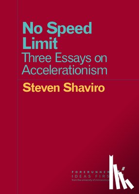 Shaviro, Steven - No Speed Limit
