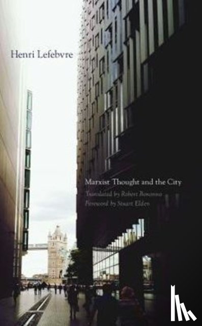 Lefebvre, Henri - Marxist Thought and the City