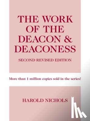 Nichols, Harold - Work of the Deacon & Deaconess