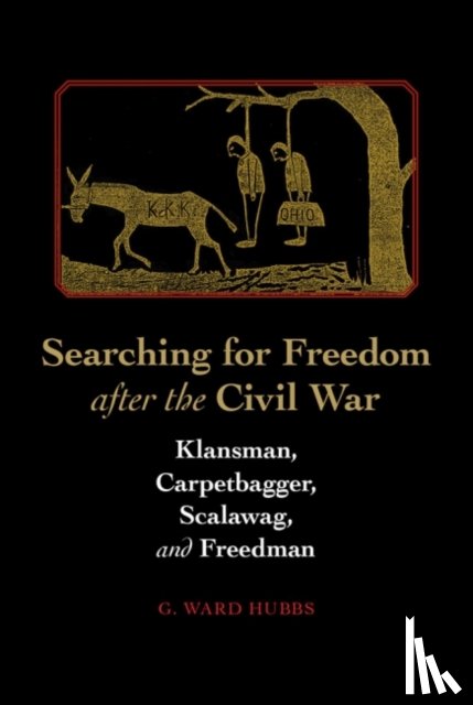 Hubbs, G. Ward - Searching for Freedom After the Civil War