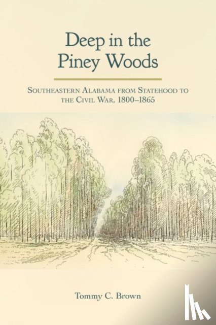 Brown, Tommy Craig - Deep in the Piney Woods