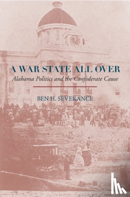 Severance, Ben H. - A War State All Over