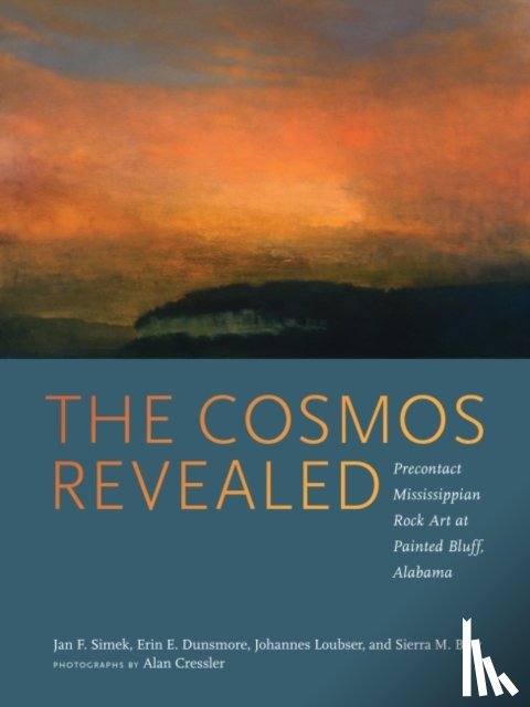 Simek, Jan F., Dunsmore, Erin E., Loubser, Johannes, Bow, Sierra M. - The Cosmos Revealed