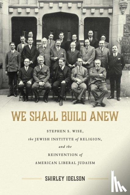 Idelson, Shirley - We Shall Build Anew