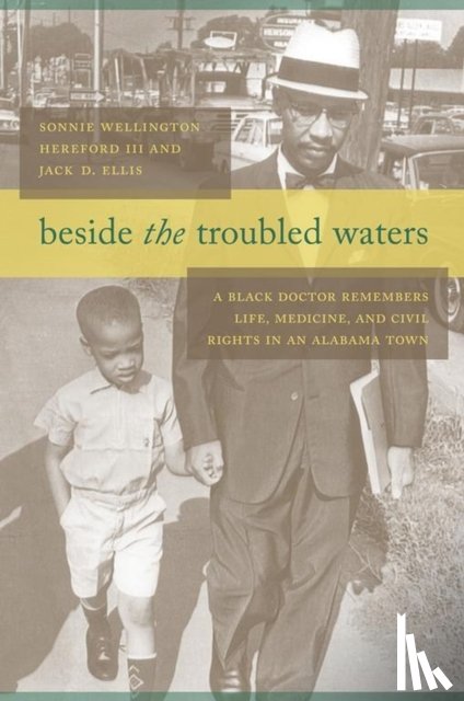 III, Sonnie Wellington Hereford, Ellis, Jack D. - Beside the Troubled Waters