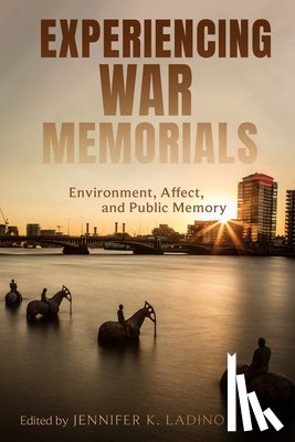  - Experiencing War Memorials