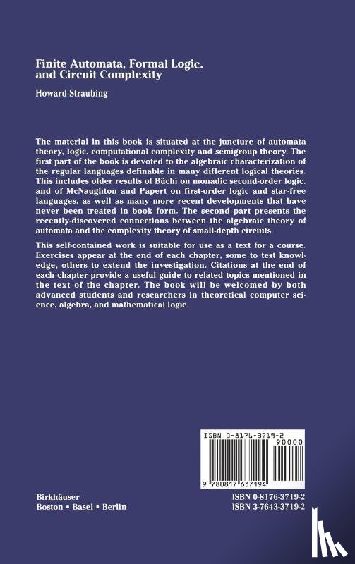 Straubing, Howard - Finite Automata, Formal Logic, and Circuit Complexity