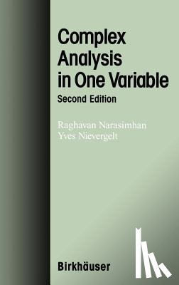 Nievergelt, Yves, Narasimhan, Raghavan - Complex Analysis in One Variable