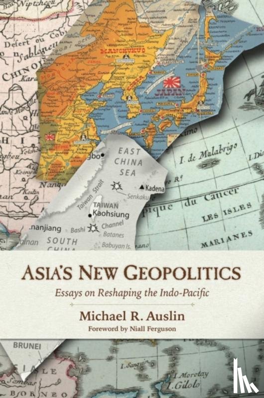 R. Auslin, Michael - Asia's New Geopolitics