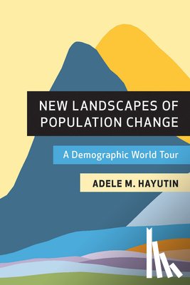 Hayutin, Adele M. - New Landscapes of Population Change