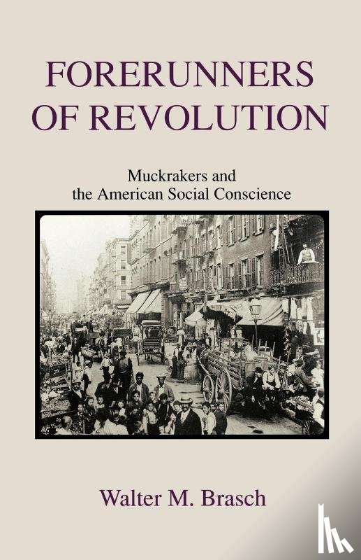 Brasch, Walter M. - Forerunners of Revolution