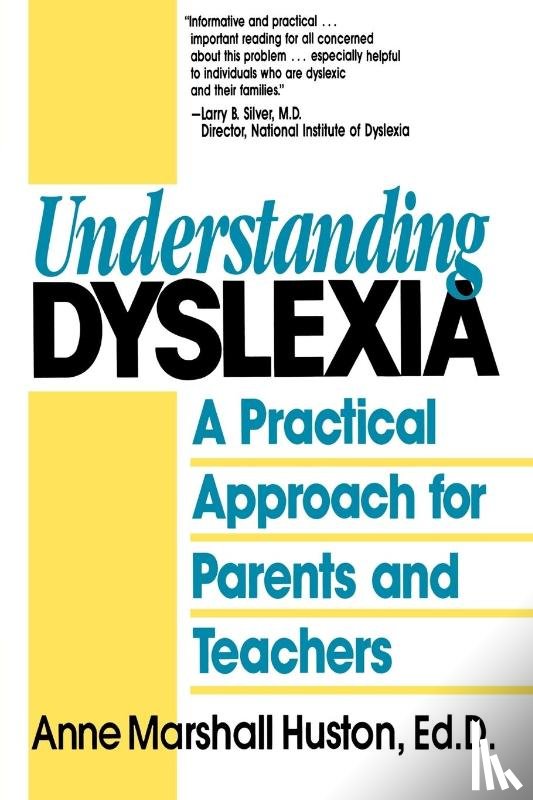 Huston, Anne Marshall - Understanding Dyslexia