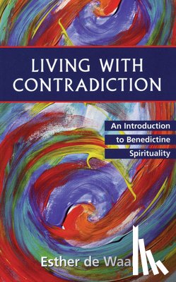 De Waal, Esther - Living with Contradiction