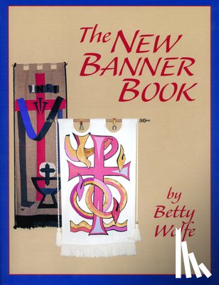 Wolfe, Betty - The New Banner Book