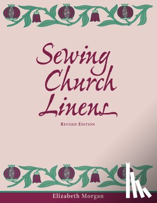 Morgan, Elizabeth - Sewing Church Linens (Revised)