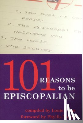 Crew, Louie - 101 Reasons to Be Episcopalian