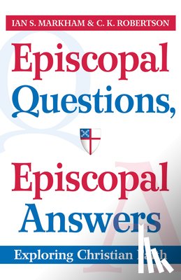 Robertson, C.K., Markham, Ian S. - Episcopal Questions, Episcopal Answers