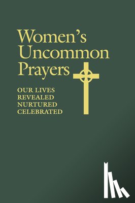 Geitz, Elizabeth - Women's Uncommon Prayers