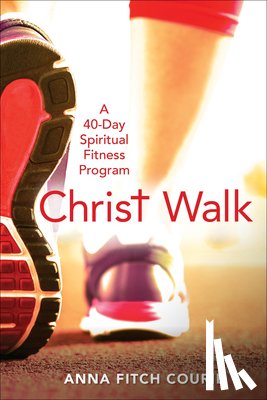 Courie, Anna Fitch - Christ Walk