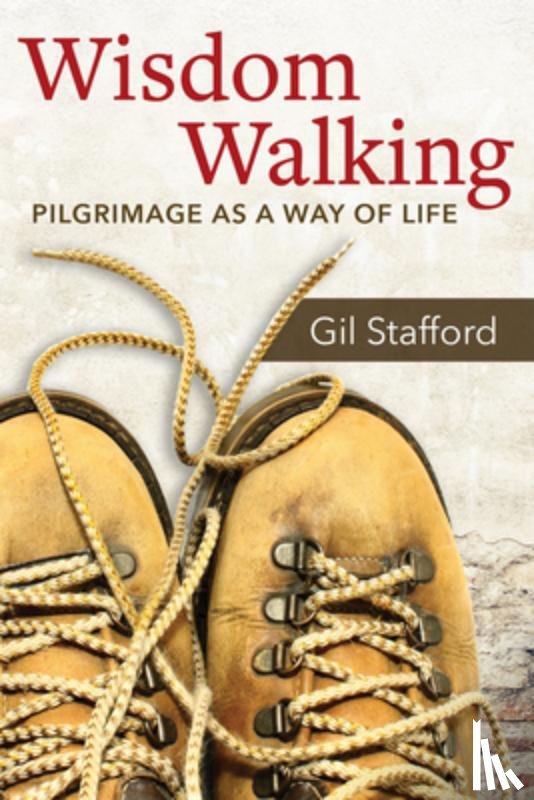 Stafford, Gil - Wisdom Walking