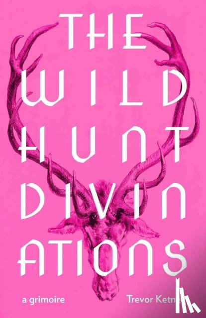 Ketner, Trevor - The Wild Hunt Divinations