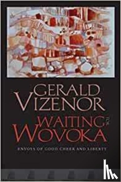Vizenor, Gerald - Waiting for Wovoka