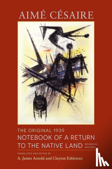 Cesaire, Aime - The Original 1939 Notebook of a Return to the Native Land