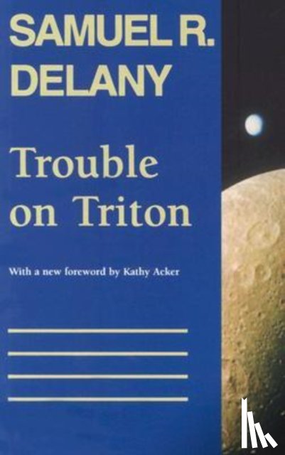 Delany, Samuel R - Trouble on Triton: An Ambiguous Heterotopia