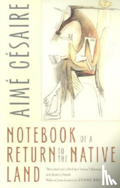 Cesaire, Aime - Notebook of a Return to the Native Land