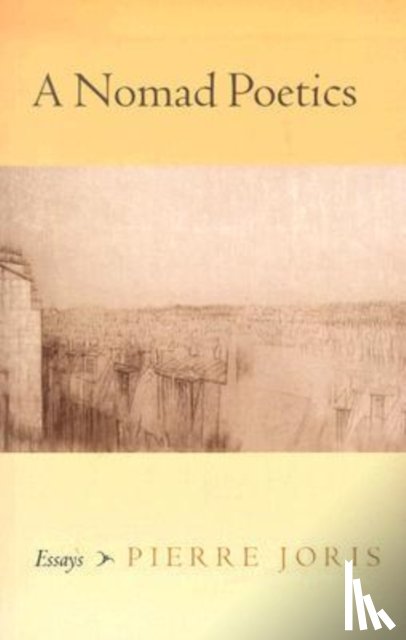 Joris, Pierre - A Nomad Poetics