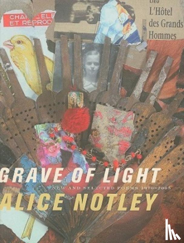 Notley, Alice - Grave of Light