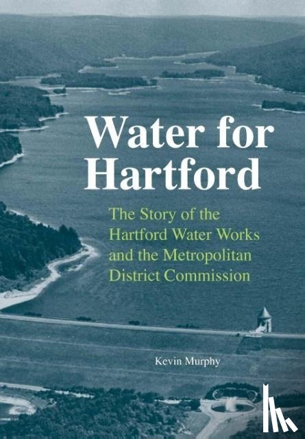Murphy, Kevin - Water for Hartford