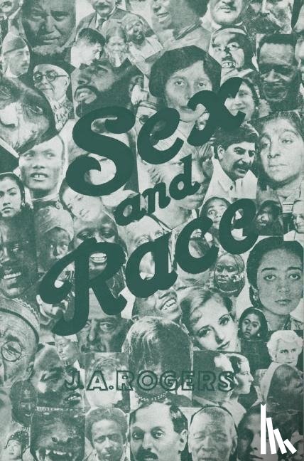 Rogers, J. A. - Rogers, J: Sex and Race, Volume 2