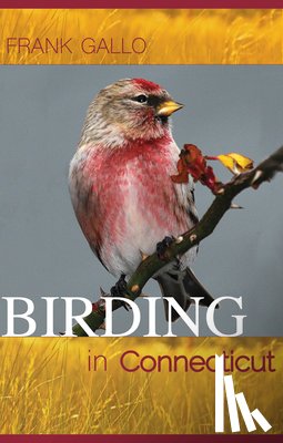 Gallo, Frank - Birding in Connecticut
