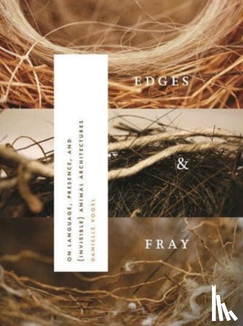 Vogel, Danielle - Edges & Fray
