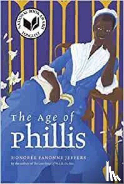 Jeffers, Honoree Fanonne - The Age of Phillis