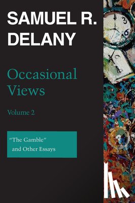 Delany, Samuel R. - Occasional Views, Volume 2