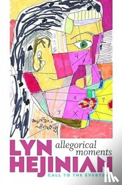 Hejinian, Lyn - Allegorical Moments